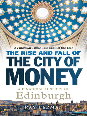 cover image of The Rise and Fall of the City of Money
